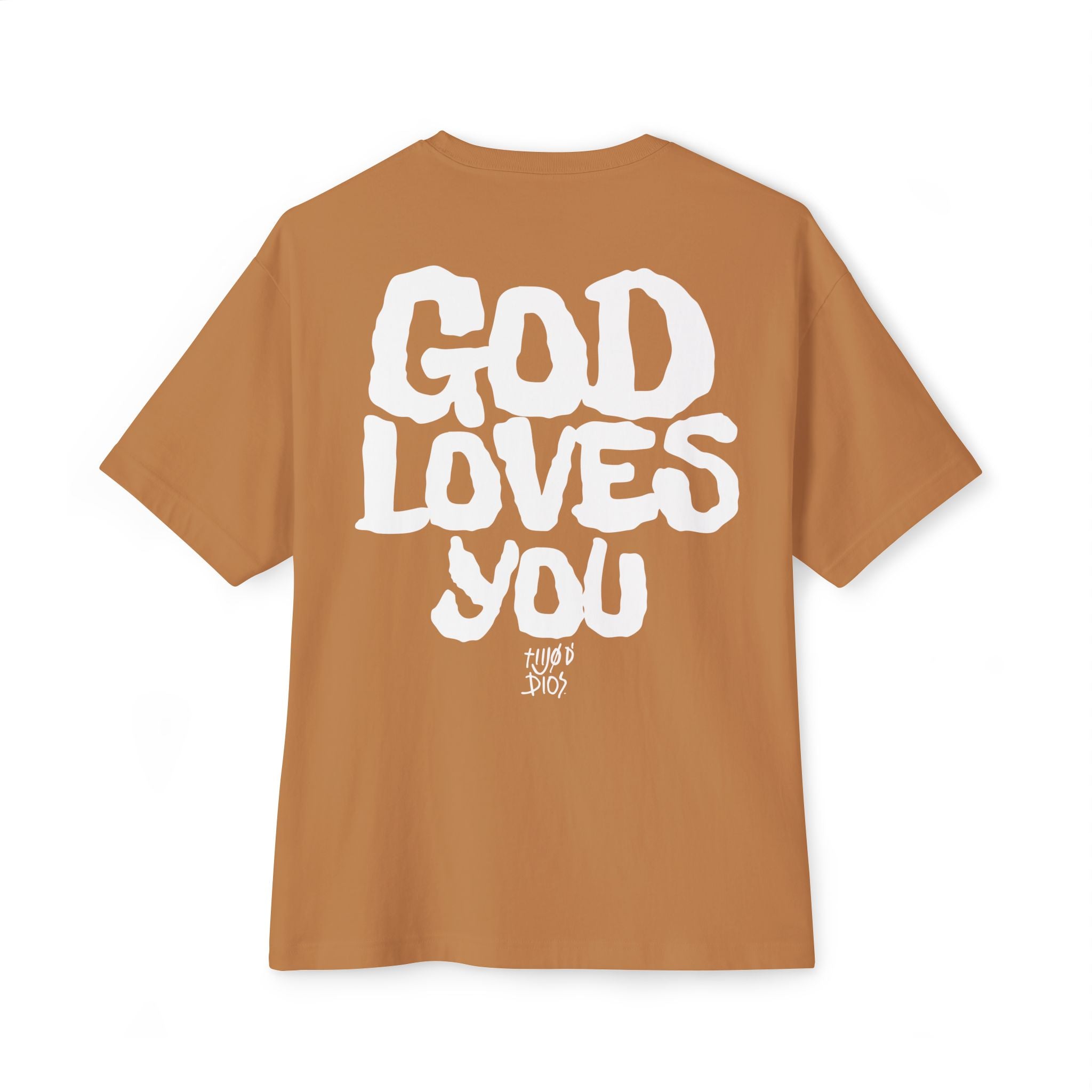 GOD LOVES YOU